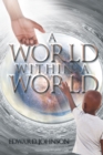 Image for World Within A World