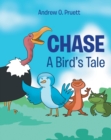 Image for Chase: A Bird&#39;s Tale