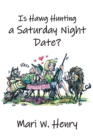 Image for Is Hawg Hunting a Saturday Night Date?