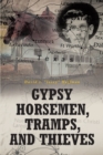 Image for Gypsy Horsemen, Tramps, and Thieves