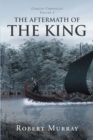 Image for The Aftermath Of The King: Volume 1