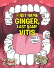Image for First Name Ginger, Last Name Vitis