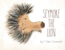 Image for Seymore the Lion