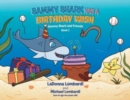 Image for Sammy Shark Has a Birthday Wish