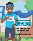 Image for Adventures of Jaylyn - The Protector from Bullies
