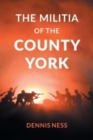 Image for The Militia of the County York