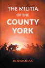 Image for The Militia of the County York