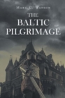 Image for The Baltic Pilgrimage