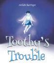 Image for Toothy&#39;s Trouble