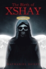 Image for The Birth of Xshay