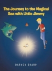 Image for The Journey to the Magical Sea with Little Jimmy