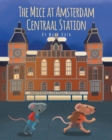 Image for The Mice at Amsterdam Centraal Station
