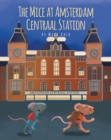 Image for The Mice at Amsterdam Centraal Station