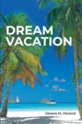 Image for Dream Vacation