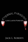 Image for Eternal Paradise : Love Lasts Forever