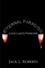 Image for Eternal Paradise: Love Lasts Forever