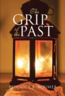 Image for The Grip of the Past