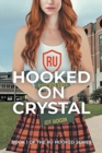 Image for Hooked on Crystal