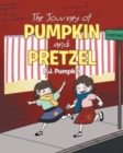 Image for The Journey of Pumpkin and Pretzel