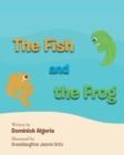 Image for The Fish and the Frog