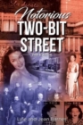 Image for Notorious Two-Bit Street : 2nd Edition