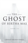 Image for Ghost of Bertha Mae Book III