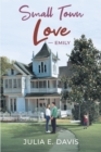 Image for Small Town Love: Emily