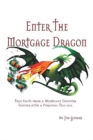 Image for Enter the Mortgage Dragon