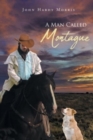 Image for A Man Called Montague