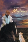 Image for Man Called Montague