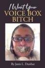 Image for I Want Your Voice Box Bitch