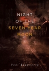 Image for Night Of The Seven Year Moon