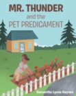 Image for Mr. Thunder and the Pet Predicament
