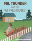 Image for Mr. Thunder and the Pet Predicament