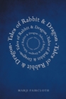 Image for Tales Of Rabbit And Dragon