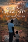 Image for Seeking Community : A Spiritual Journey