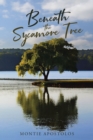 Image for Beneath the Sycamore Tree