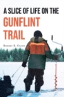 Image for A Slice of Life on the Gunflint Trail