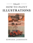 Image for Edward&#39;s How To Paint Illustrations