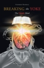 Image for Breaking the Yoke: The Unruly Mind