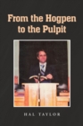 Image for From The Hogpen To The Pulpit