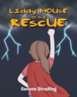 Image for Liddy Mouse to the Rescue