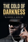 Image for The Cold of Darkness : A Jerimiah Black Adventure