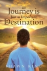 Image for The Journey is Just as Important as the Destination