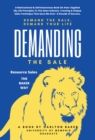 Image for Demanding the Sale: Demand Your Life