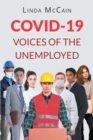 Image for COVID-19: Voices of the Unemployed