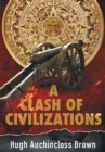 Image for Clash of Civilizations: An Alternate History Novel