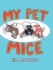 Image for My Pet Mice