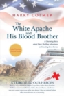Image for The White Apache and His Blood Brother