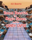 Image for Rocco Beastie, the Magic Shoes, and the Candy Caper
